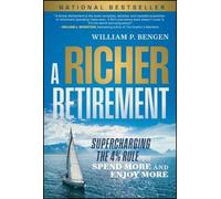 William P. Bengen A Richer Retirement (Copertina rigida)