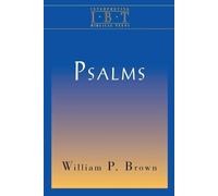 William P. Brown Psalms (Tascabile) Interpreting Biblical Texts