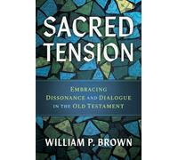 William P Brown Sacred Tension (Tascabile)