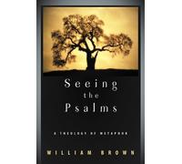 William P. Brown Seeing the Psalms (Tascabile)