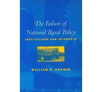 William P. Browne The Failure of National Rural Policy (Tascabile)