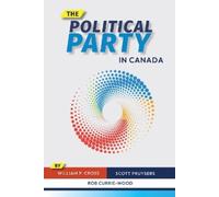 William P. Cross Scott Pruysers Rob Cur The Political Party i (Copertina rigida)