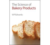 William P Edwards Science of Bakery Products (Copertina rigida)