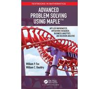 William P Fox William Bauldry Advanced Problem Solving Using Maple (Tascabile)