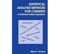 William P Gardiner Statistical Analysis Methods for Chemists (Tascabile)
