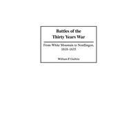 William P. Guthrie Battles of the Thirty Years War (Copertina rigida)