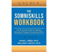 William P Sacco David L Reed The SomniSkills Workbook (Tascabile)