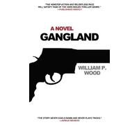 William P. Wood Gangland (Tascabile)