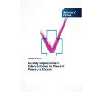 William Padula Quality Improvement Interventions to Prevent Pressure (Tascabile)