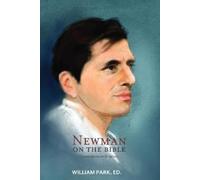 William Park Newman On The Bible (Tascabile)