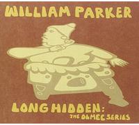 William Parker Long Hidden - The Olmec Series (CD) Album