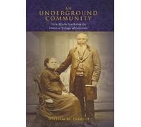William Parrish An Underground Community (Copertina rigida)