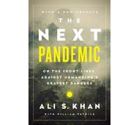 William Patrick Ali S. Khan The Next Pandemic (Tascabile)