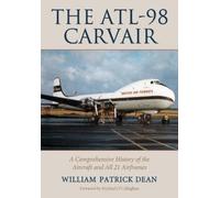 William Patrick Dean The ATL-98 Carvair (Tascabile)