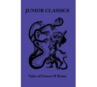 William Patten Tales of Greece & Rome (Copertina rigida) Junior Classics