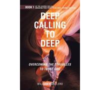 William Paul Lero Deep Calling to Deep (Tascabile)