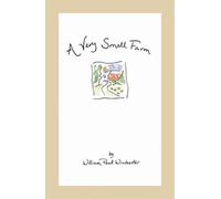 William Paul Winchester A Very Small Farm (Tascabile)