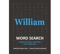 William Personalized Word Search Puzzle Book • Extra-Large Print Gift for Special Occasions: Engaging Brain Teasers to Improve Memory, Focus and ... Birthdays, Holidays or Family Celebrations