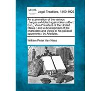 William Peter V An Examination of the Various Charges Exhibited Agai (Tascabile)