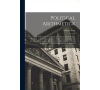 William Petty Political Arithmetick (Tascabile)