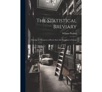 William Playfair The Statistical Breviary (Tascabile)