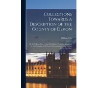 William Pole Collections Towards a Description of the County (Copertina rigida)