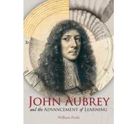 William Poole John Aubrey and the Advancement of Learning (Tascabile)