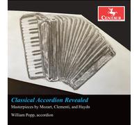 William Popp Classical Accordion Revealed - Masterpieces by Mozart, Clement (CD)