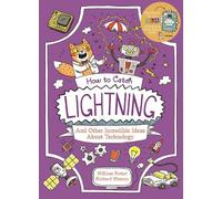 William Potter How to Catch Lightning and Other Incredible Ideas abo (Tascabile)