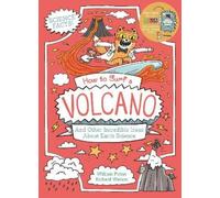 William Potter How to Surf a Volcano and Other Incredible Ideas Abou (Tascabile)