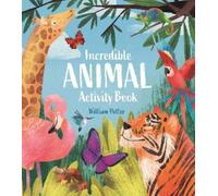 William Potter Incredible Animal Activity Book (Tascabile)