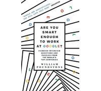 William Poundstone Are You Smart Enough to Work at Google? (Tascabile)