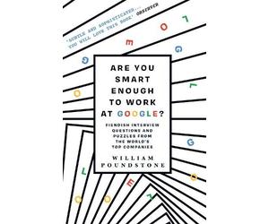 William Poundstone Are You Smart Enough to Work at Google? (Tascabile)