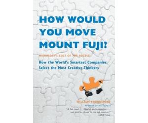 William Poundstone How Would You Move Mount Fuji? (Tascabile)