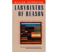 William Poundstone Labyrinths of Reason (Tascabile)