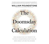 William Poundstone The Doomsday Calculation (Tascabile)