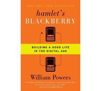 William Powers Hamlet's BlackBerry (Tascabile)