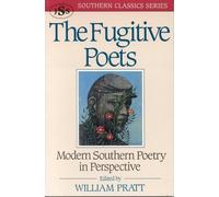 William Pratt The Fugitive Poets (Tascabile) Southern Classics Series