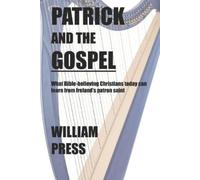 William Press Patrick and the gospel (Tascabile)