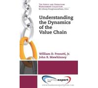 William Presutti John R. Maw Understanding the Dynamics of the Value (Tascabile)