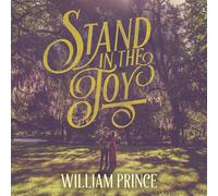 William Prince – Stand in the Joy – CD