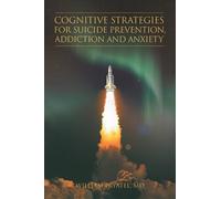 William Pryatel Cognitive Strategies for Suicide Prevention, Addicti (Tascabile)