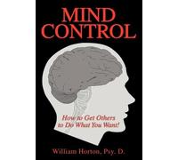 William Psy D Horton Mind Control (Tascabile)