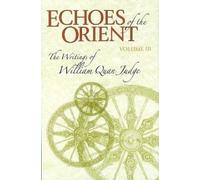 William Quan Judge Echoes of the Orient (Copertina rigida)