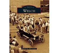 William R. Archer Welch (Tascabile) Images of America