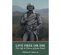 William R Baker Live Free Or Die (Tascabile)