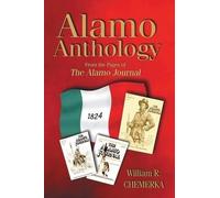 William R Chemerka Alamo Anthology (Tascabile)