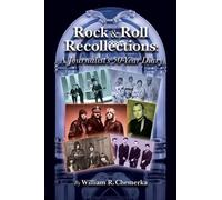 William R Chemerka Rock & Roll Recollections (Tascabile)
