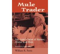 William R. Ferris Mule Trader (Tascabile) Banner Books