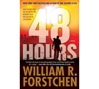 William R Forstchen 48 Hours (Tascabile)